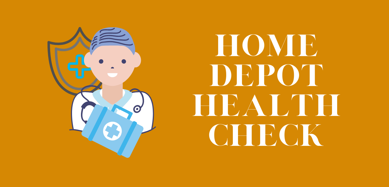 Home Depot Health Check Organization In USA Women Health Tips